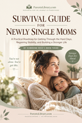 Survival Guide for Newly Single Moms