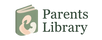 Parents Library - Home